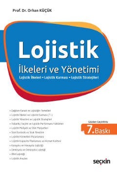 Lojistik İlkeleri Ve Yönetimi Lojistik İlkeleri / Lojistik Karması / Lojistik Stratejileri