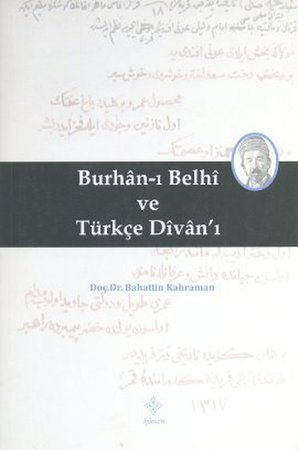 Burhan-ı Belhi ve Türkçe Divanı