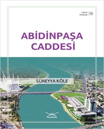Abidinpaşa Caddesi Adana Kitaplığı 10