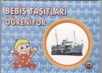 Bebiş Taşıtları Öğreniyor