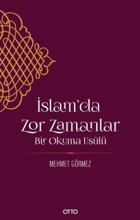 İslam’da Zor Zamanlar