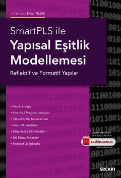 Smartpls Ile Yapısal Eşitlik Modellemesi Reflektif Ve Formatif Yapılar