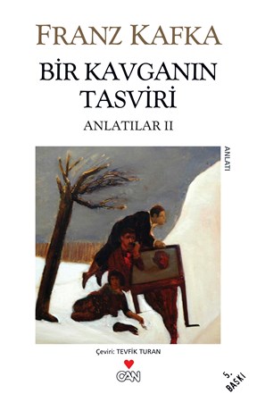 Bir Kavganın Tasviri  Anlatılar-Ii