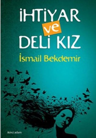 İhtiyar Ve Deli Kız