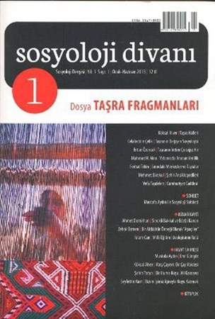 Sosyoloji Divanı Dergisi Yıl 1 Sayı 1 Ocak Haziran 2013 Taşra Fragmanları