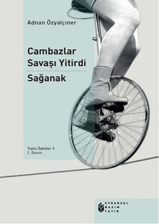 Cambazlar Savaşı Yitirdi Sağanak Toplu Öyküler 3