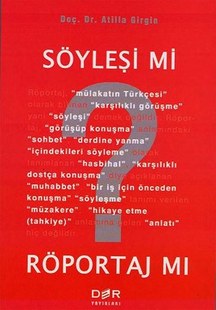 Söyleşi Mi? Röportaj Mı?