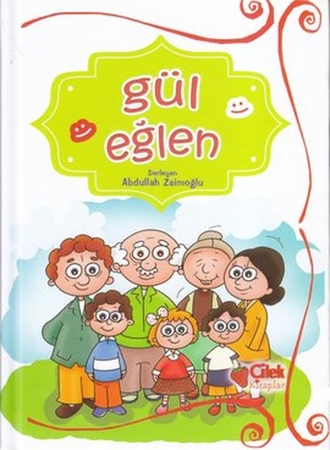 Gül Eğlen (Ciltli)
