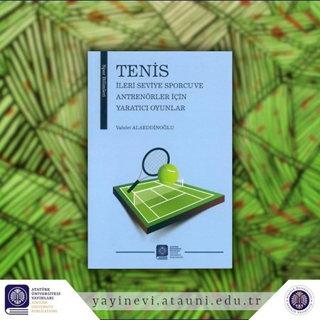 Tenis İleri Seviye Sporcu ve Antrenörler İçin Yaratıcı Oyunlar