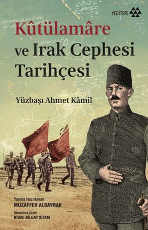 Kutülamare ve Irak Cephesi Tarihçesi