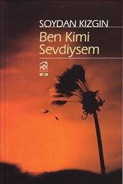 Ben Kimi Sevdiysem