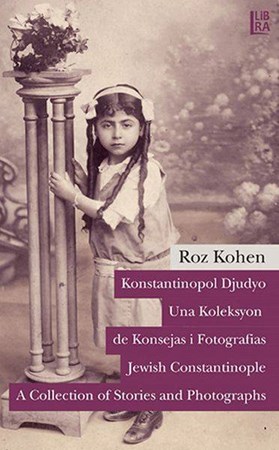 Konstantinopol Djudyo Una Koleksyon De Konsejas I Fotografias Jewish Constantinople A Colle