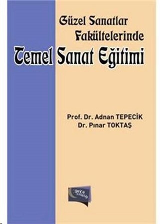 Güzel Sanatlar Fakültelerinde Temel Sanat Eğitimi