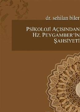 Psikoloji Açısından Hz. Peygamber'in Şahsiyeti