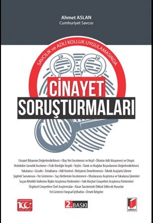 Savcılık ve Adli Kolluk Uygulamasında Cinayet Soruşturmaları