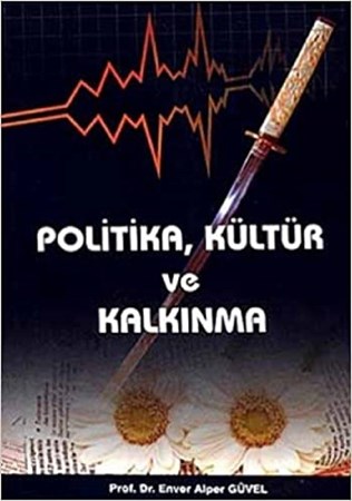 Politika, Kültür Ve Kalkınma