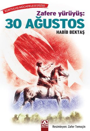 Zafere Yürüyüş -  30 Ağustos