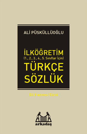 İlköğretim Türkçe Sözlük (1.2.3.4.5. Sınıflar İçin)