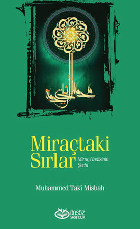Miraçtaki Sırlar  Miraç Hadisinin Şerhi