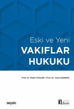 Eski ve YeniVakıflar Hukuku