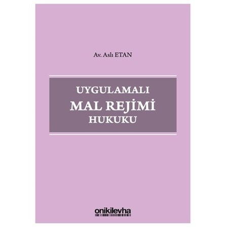 Uygulamalı Mal Rejimi Hukuku