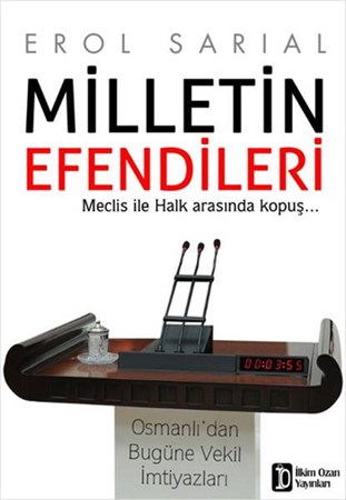 Milletin Efendileri Meclis Ile Halk Arasında Kopuş