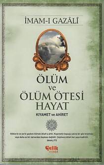 Ölüm Ve Ölüm Ötesi Hayat Kıyamet Ve Ahiret
