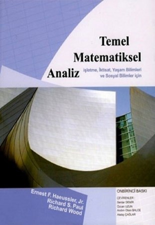 Temel Matematiksel Analiz - İşletme, İktisat, Yaşam Bilimleri Ve Sosyal Bilimler İçin