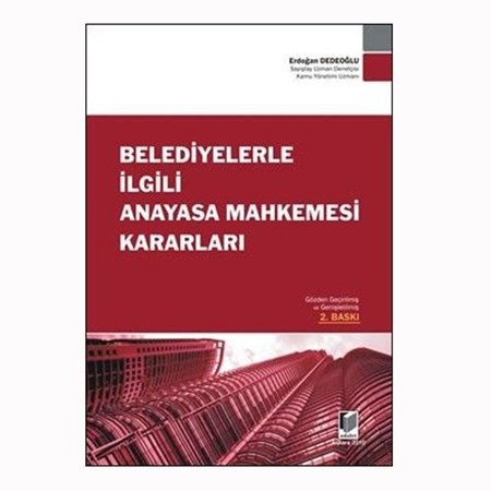 Belediyelerle İlgili Anayasa Mahkemesi Kararları