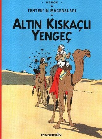 Altın Kıskaçlı Yengeç - Tentenin Maceraları