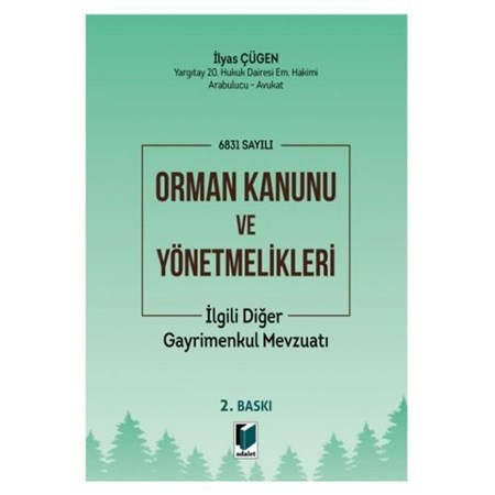 Orman Kanunu Ve Yönetmelikleri İlgili Diğer Gayrimenkul Mevzuatı
