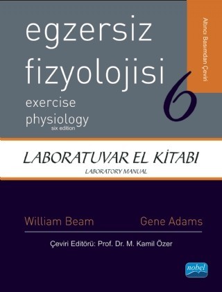 Egzersiz Fizyolojisi - Laboratuvar El Kitabi - Exercise Physiology - Laboratory Manual
