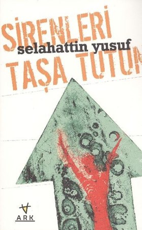 Sirenleri Taşa Tutun