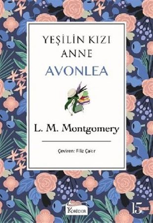Yeşilin Kızı Anne Avonlea - Mor Bez Cilt