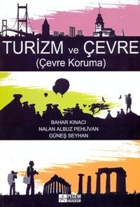 Turizm Ve Çevre (Çevre Koruma)