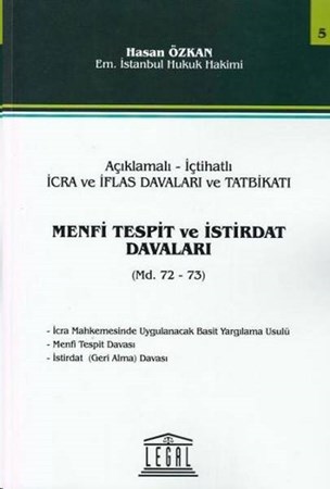 Açıklamalı İçtihatlı İcra Ve İflas Davaları Ve Tatbikatı, Menfi Tespit Ve İstirdat Davaları