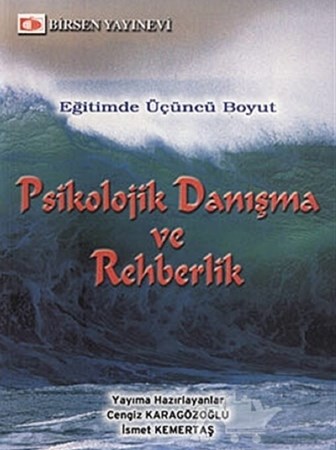 Psikolojik Danışma Ve Rehberlik