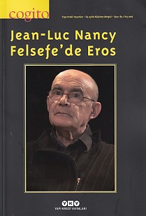 Cogito Dergisi Sayı: 85 Jean-Luc Nancy Felsefe'de Eros