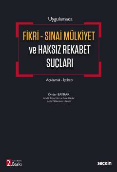 Fikri – Sınai Mülkiyet ve Haksız Rekabet Suçları