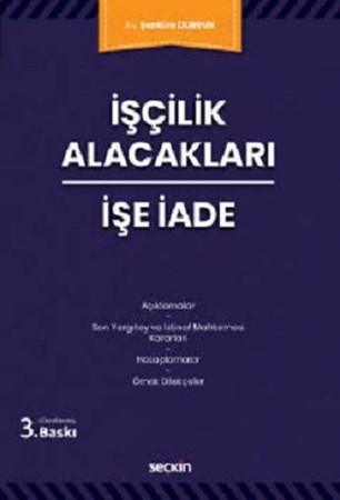 İşçilik Alacakları İşe İade