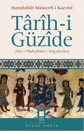 Tarih-i Güzide  Zikr-i Padişahan-i Selçukiyan