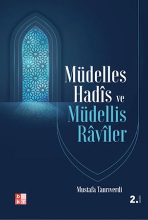 Müdelles Hadis ve Müdellis Raviler