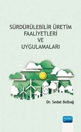 Sürdürülebilir Üretim Faaliyetleri Ve Uygulamaları