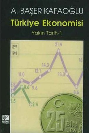 Türkiye Ekonomisi  Yakın Tarih - 1