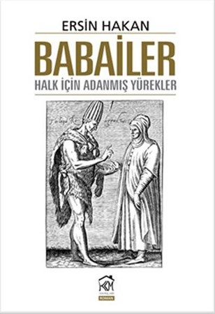 Babailer Halk İçin Adanmış Yürekler