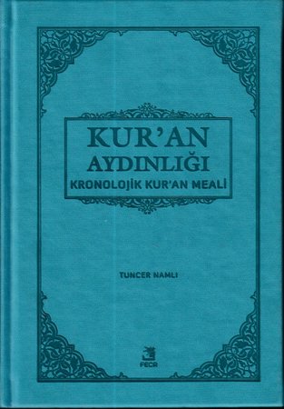 Kur'an Aydınlığı - Kronolojik Kur'an Meali