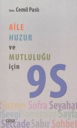 Aile Huzur Ve Mutluluğu İçin 9S