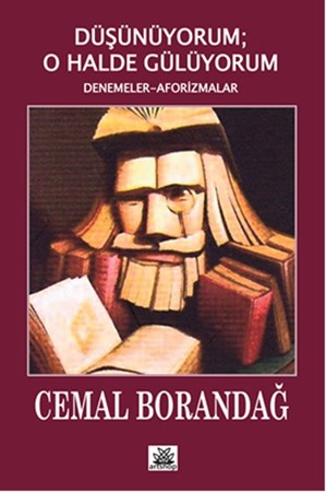 Düşünüyorum O Halde Gülüyorum