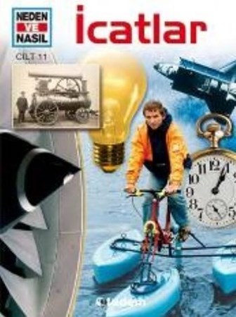 Neden Ve Nasıl Cilt 11 İcatlar