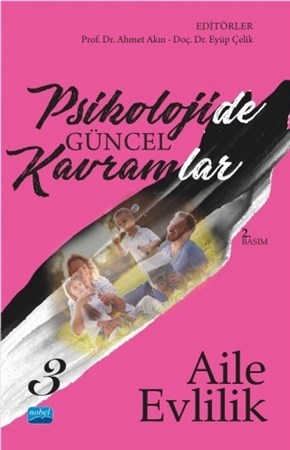Psikolojide Güncel Kavramlar - 3 - Aile-Evlilik